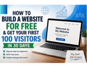 How to build a website for free and get your first 100 visitors